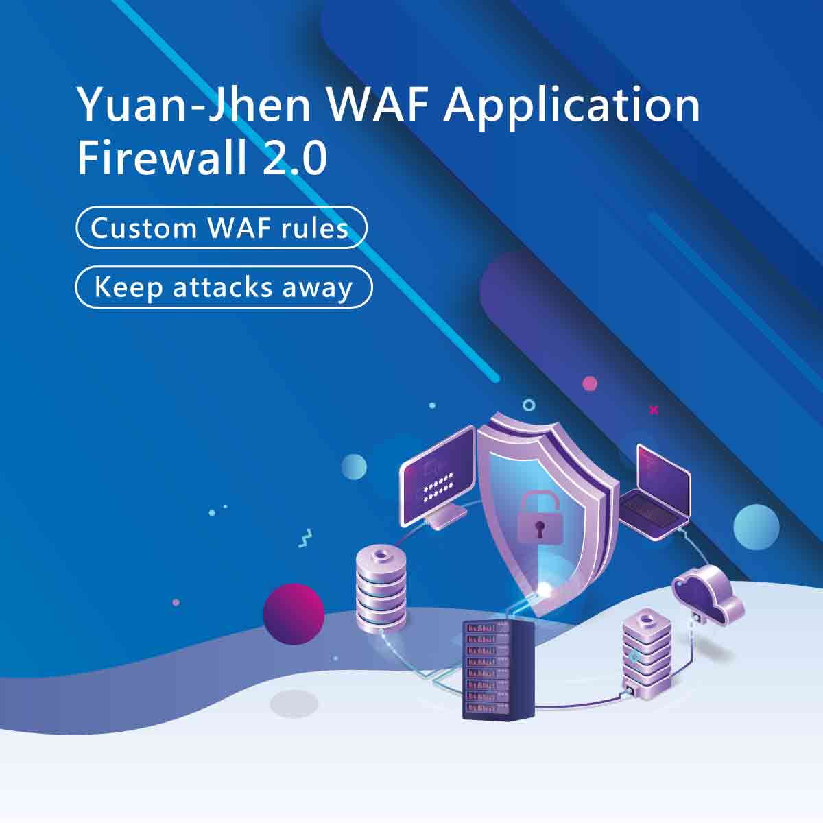 Yuan-Jhen WAF application firewall 2.0