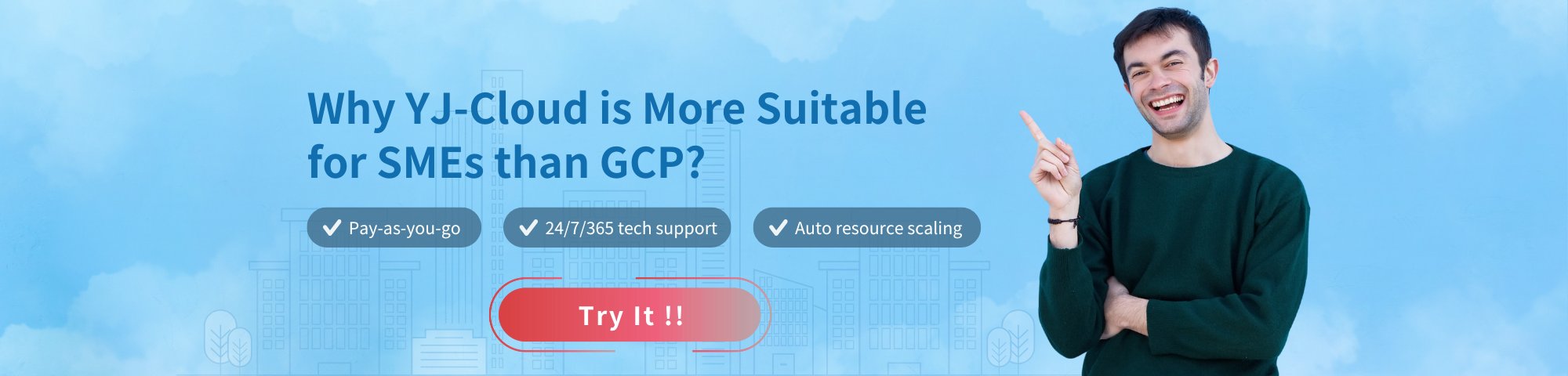 Why YJ-Cloud is More Suitable for SMEs than GCP?